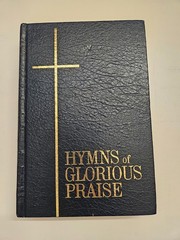 Hymns of Glorious Praise (1969) ~ Gospel Publishing House ~ Hardcover