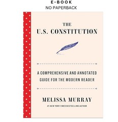 The U.S. Constitution: A Comprehensive and Anno, Melissa Murray 2026