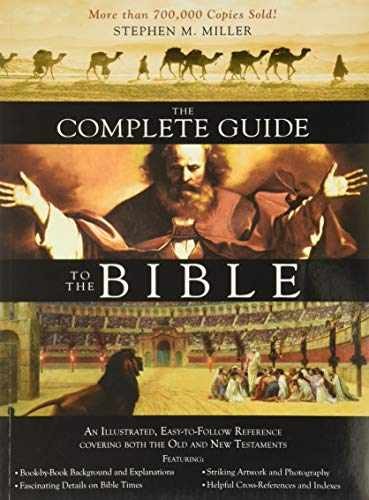 The Complete Guide to the Bible – Paperback, by Stephen M. Miller – Very Good