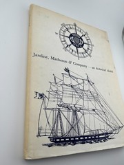 Jardine, Matheson & Company ~ historical, trade China Hong Kong 19th century U.K