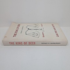 The King of Deer by Rodney G. Marburger SIGNED 1986 Second Edition ~ 272 Pages
