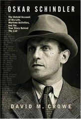 Oskar Schindler: The Untold Account of His Life, Wartime Activities, and – GOOD