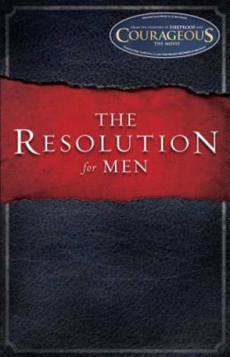 The Resolution for Men – Paperback By Kendrick, Stephen – GOOD