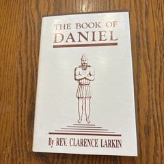 The Book Of Daniel By Rev. Clarence Larkin HBDJ
