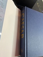 CAESAR: LIFE OF A COLOSSUS By Adrian Goldsworthy – Hardcover W/ Dust Jacket