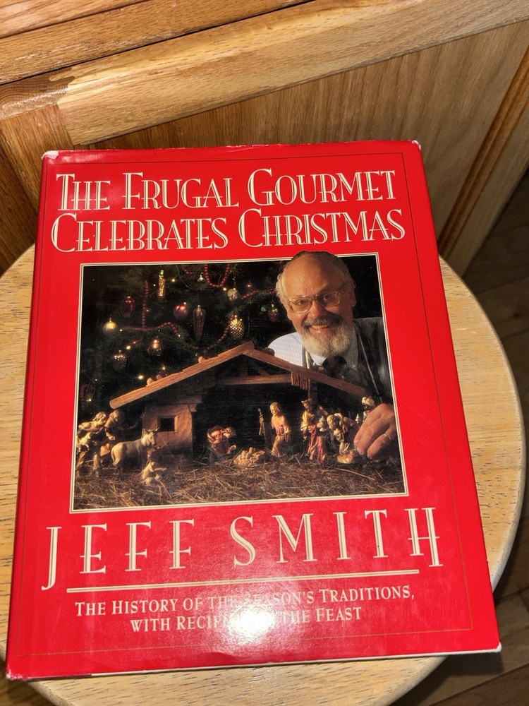 The Frugal Gourmet Celebrates Christmas by Jeff Smith-Hardcover ( 1991) Cookbook