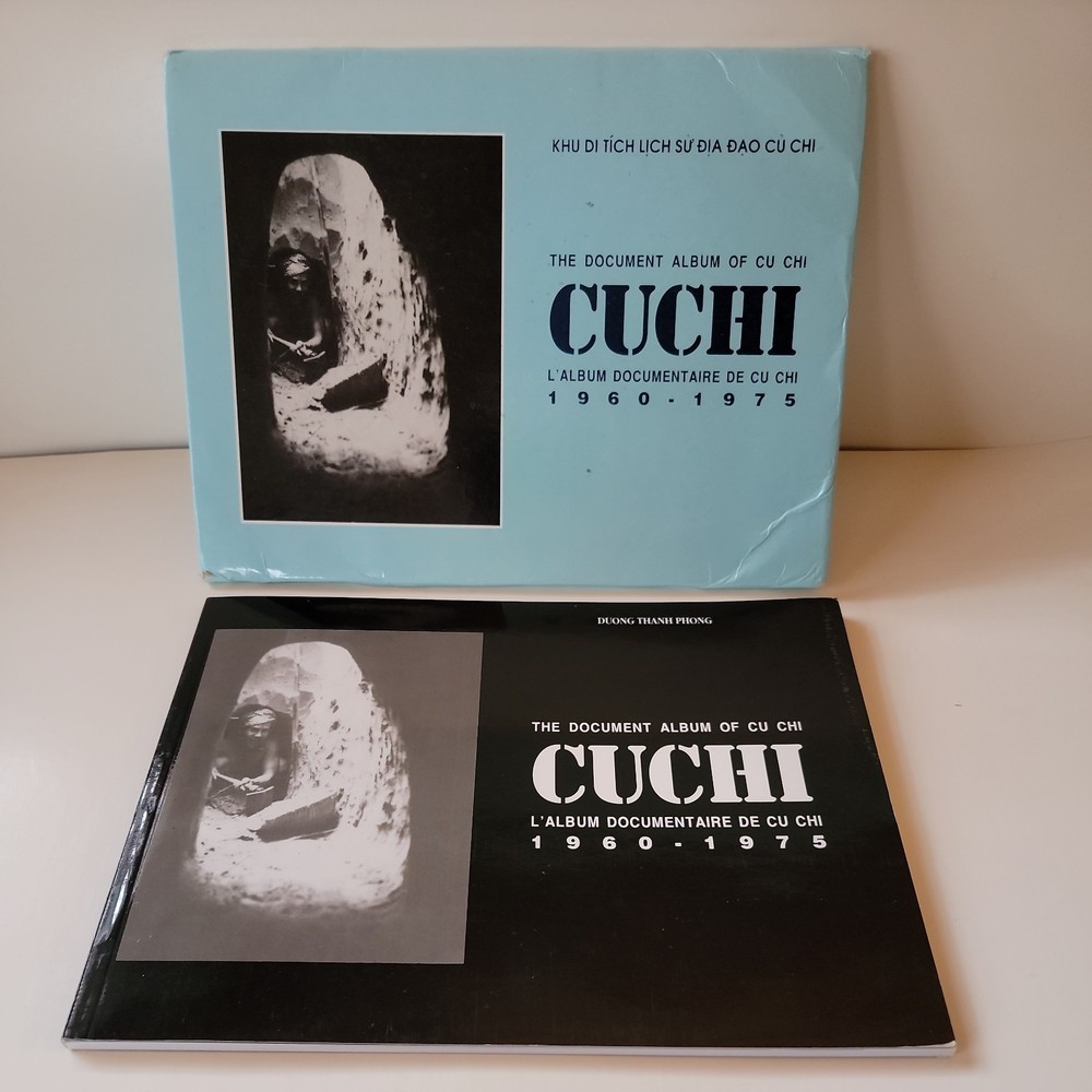 Cuchi the Document Album of Cu Chi / L’Album Documentaire De Cu Chi 1960-1975