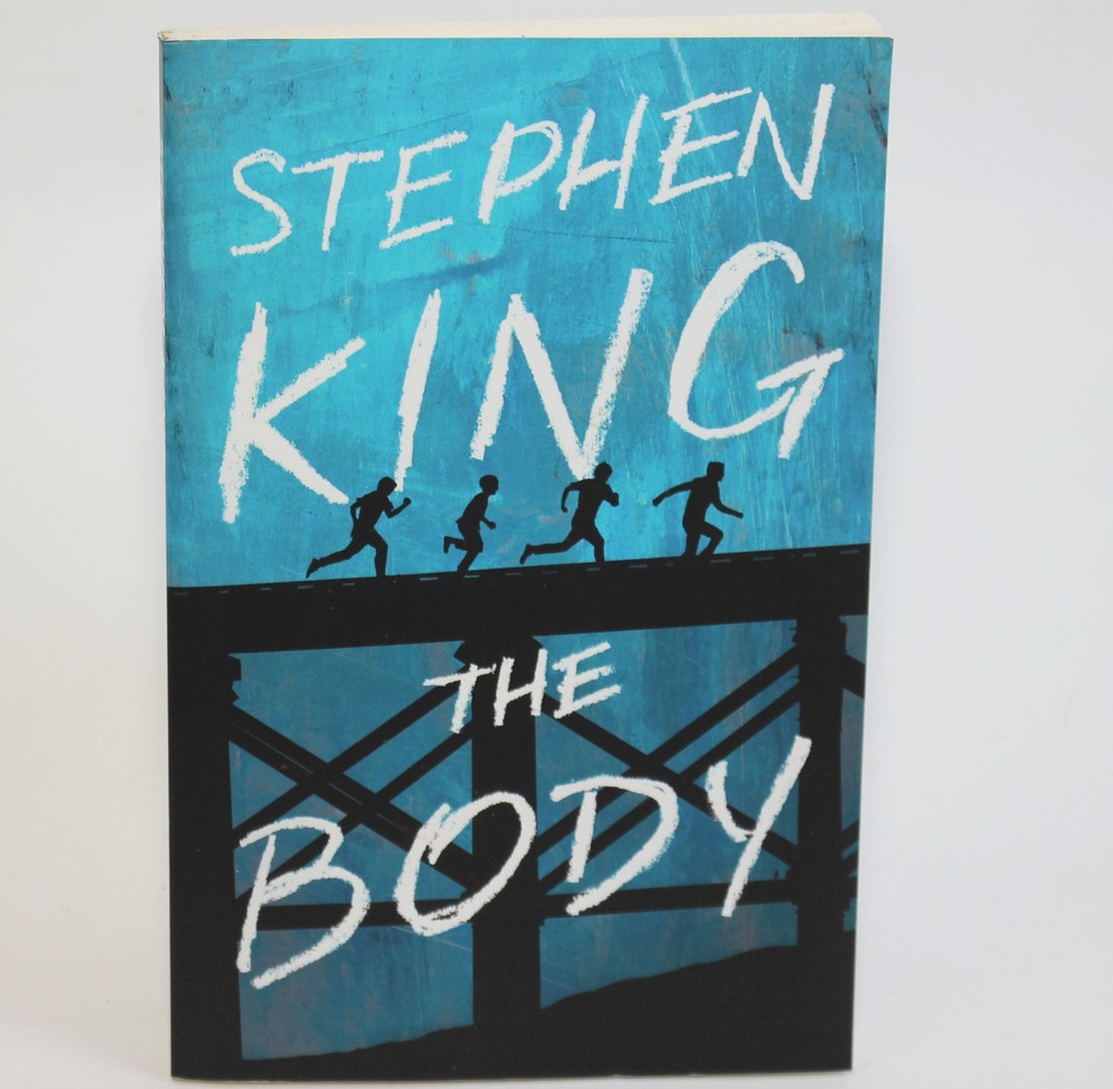 THE BODY by Stephen King – Scribner 2018 TPB – Made into STAND BY ME Great Movie