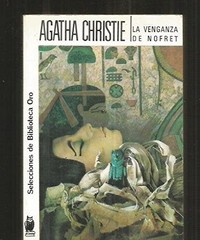 LA VENGAZA DE NOFRET By Agatha Christie *Excellent Condition*