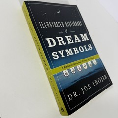 Illustrated Dictionary of Dream Symbols: A Biblical Guide to Your Dreams