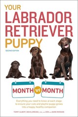 Your Labrador Retriever Puppy Month by Month, 2nd Edition: Eve…