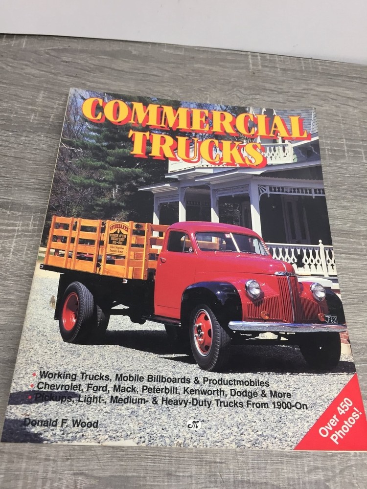 Commercial Trucks Donald F. Wood 1993 Motorbooks International