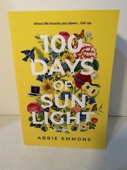 100 Days of Sunlight by Abbie Emmons (2019, Trade Paperback)
