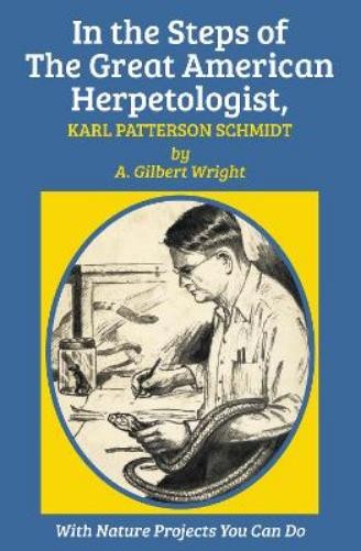 A. Gilbert Wrig In the Steps of The Great American Herpe (Paperback) (UK IMPORT)