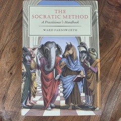 The Socratic Method A Practitioner’s Handbook Hardcover Ward Farnsworth Godine