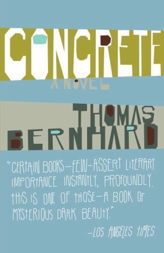 Concrete, Paperback by Bernhard, Thomas; McLintock, David (TRN), Like New Use…
