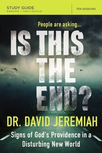 Is This the End? Bible Study Guide:- 9780310086185, Dr David Jeremiah, paperback