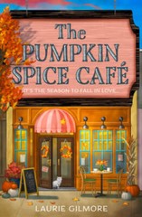 The Pumpkin Spice Caf – Paperback By Gilmore, Laurie – VERY GOOD