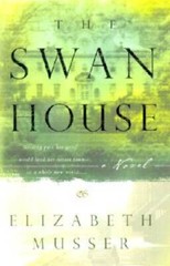 The Swan House (The Swan House Series #1) – Paperback – GOOD