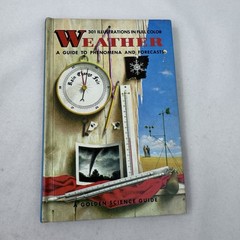 Weather – Herbert S. Zim 1965, Hardback Book Golden Science Guide 301 Color