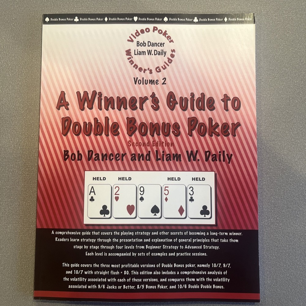 A Winner’s Guide to Double Bonus Poker (Video Poker Winner’s Guides, Volume …
