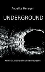 Underground – Krimi F?R Jugendliche Und Erwachsene