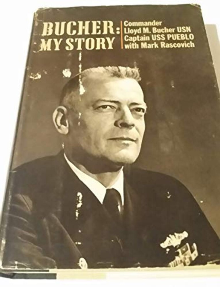 Bucher: My Story [Hardcover] Bucher, Lloyd M