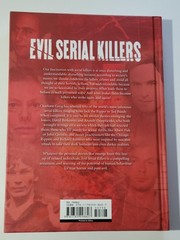 Evil Serial Killers Inside the Minds of the Monstrous Murderers Greig 2016