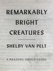 SIGNED Remarkably Bright Creatures by Shelby Van Pelt MOVIE TIE-IN EDITION