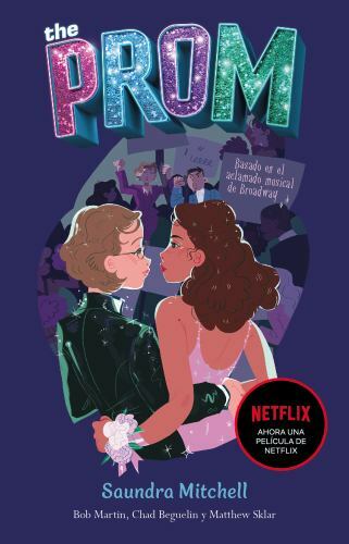 The Prom : Una Novela Basada En El Exitoso Musical De Broadway, Paperback by …