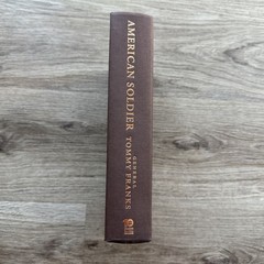 American Soldier General Tommy Franks Hardcover 2004 First Edition