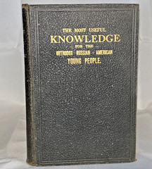The Most Useful Knowledge for the Orthodox Russian American Young People ~ 1930s