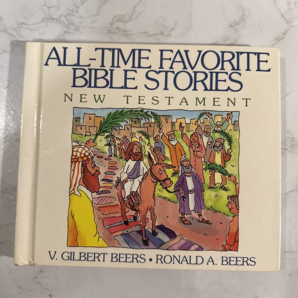 All-Time Favorite Bible Stories by V. Bilbert and Ronald A. Beers (1991,…