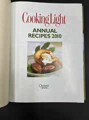 Cooking Light Annual Recipes 2010 A Year’s Worth of Cooking Cookbook