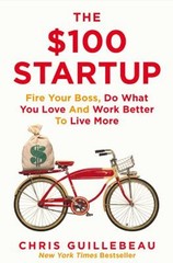 The $100 Startup Paperback Chris Guillebeau