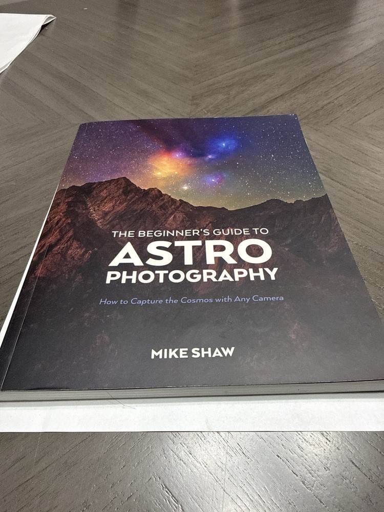 ROCKY Nook Beginner’s Guide to Astrophotography by Mike Shaw 2023 PB Photography