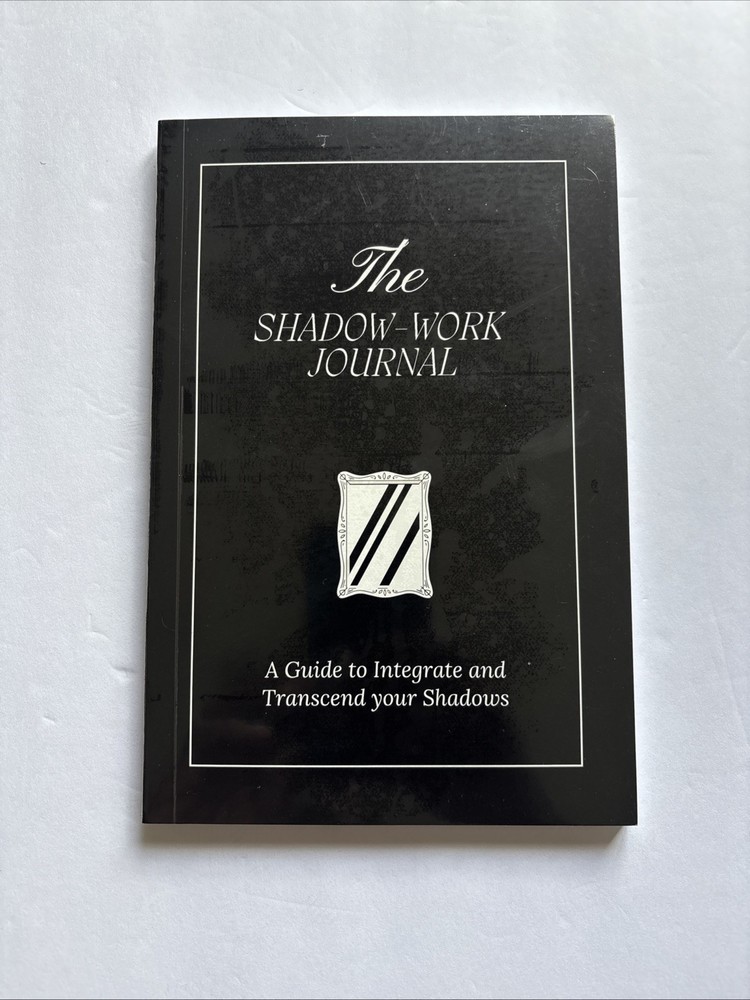 The Shadow Work Journal A Guide to Integrate and Transcend your Shadows NEW