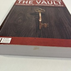 Miracles From the Vault Anthology of Underground Cures HSI PB Alternative Health