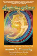Exploring Auras – Paperback By Susan G Shumsky – ACCEPTABLE