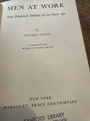 Men At Work Some Democratic Methods For the Power Age Stuart Chase 1945