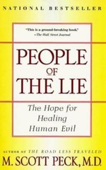 People of the Lie: The Hope for Healing Human Evil – Paperback – GOOD