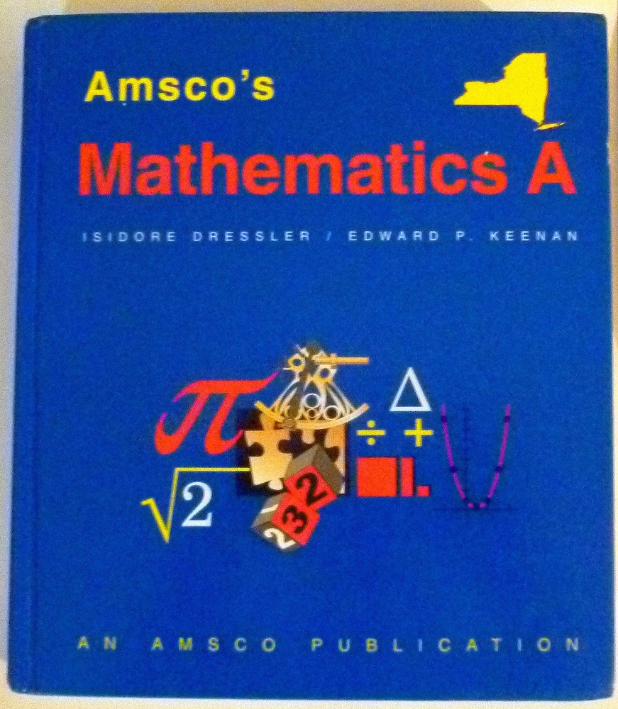 Amsco’s Mathematics A