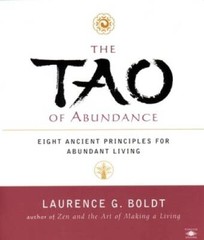 The Tao of Abundance: Eight Ancient Principles for Abundant Living – GOOD
