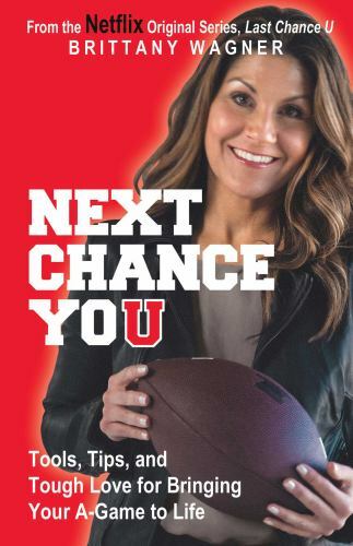 Next Chance You: Tools, Tips, and Tough – 0757324029, Brittany Wagner, paperback