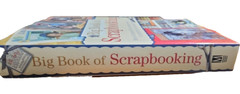 Big Book of SCRAPBOOKING Ideas & Inspiration Hardcover 2005 496 Pages