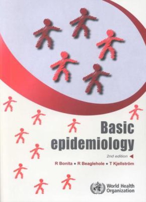 Basic Epidemiology R., Kjellström, T., Bonita, R., Kjellström, T.