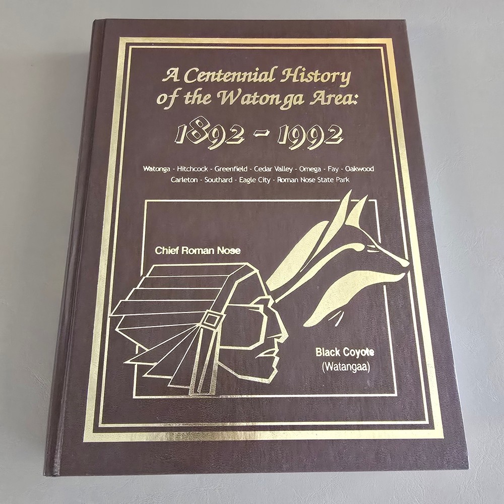 Centennial History of the Watonga Area 1892-1992 HC Oklahoma Blaine County Book