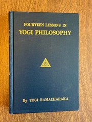 14 Lessons in Yogi Philosophy – Yogi Ramacharaka 1931 HC – EUC