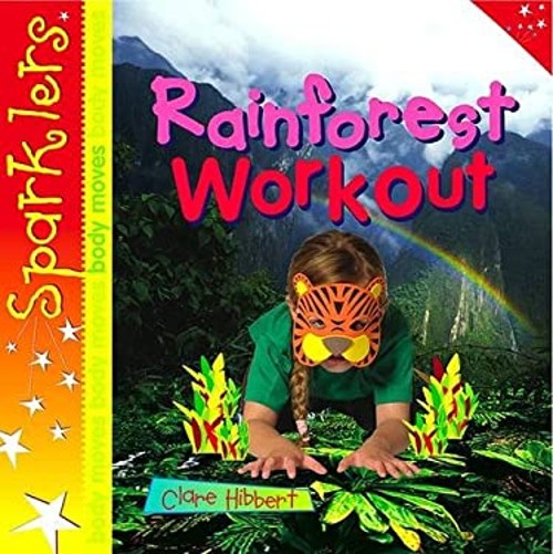 Rainforest Workout Paperback Clare Hibbert