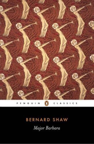 Major Barbara (Penguin Classics) – Paperback By George Bernard Shaw – VERY GOOD